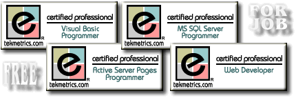 My Public Transcript:
- Visual Basic Programmer
- MS SQL Server Programmer
- Active Server Pages Programmer
- Web Programmer